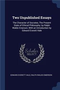 Two Unpublished Essays