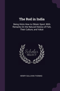 The Rod in India