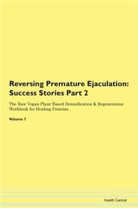 Reversing Premature Ejaculation