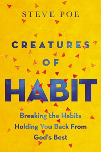 Creatures of Habit