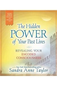 Hidden Power of Your Past Lives