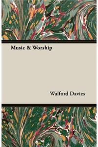 Music & Worship
