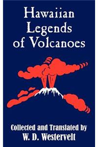 Hawaiian Legends of Volcanoes