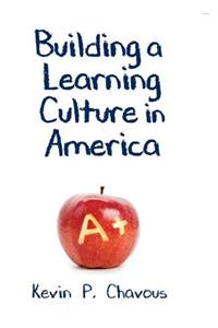 Building a Learning Culture in America