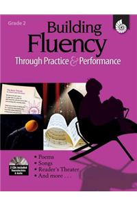 Building Fluency Through Practice & Performance Grade 2 (Grade 2)