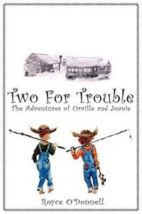 Two For Trouble