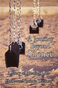 Journey Beyond Silence: A Story of Hearing Loss