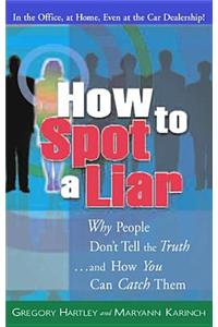 How to Spot a Liar