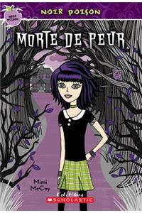 Noir Poison: N? 1 - Morte de Peur