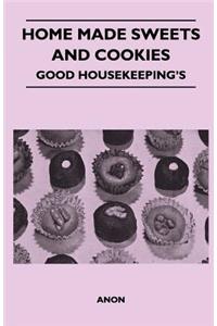 Home Made Sweets and Cookies - Good Housekeeping's