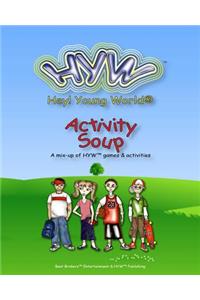 HYW Activity Soup