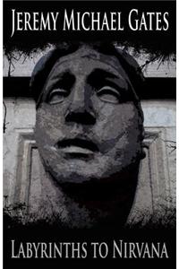 Labyrinths to Nirvana