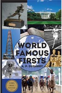 World Famous Firsts