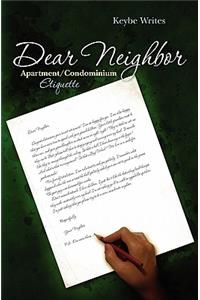 Dear Neighbor