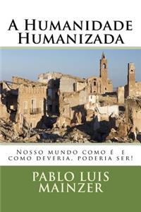 La Humanidad Humanizada