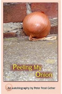 Peeling My Onion