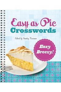 Easy as Pie Crosswords: Easy Breezy!