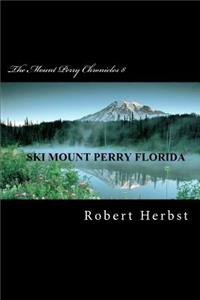Mount Perry Chronicles 8
