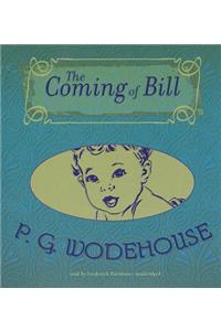 The Coming of Bill