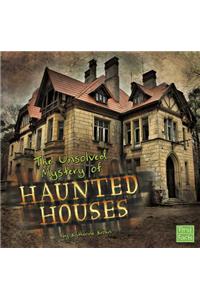 Unsolved Mystery of Haunted Houses