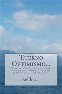 'Eterno Optimismo...