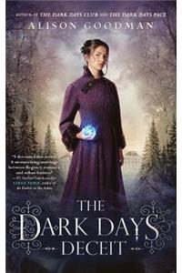The Dark Days Deceit