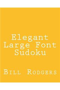 Elegant Large Font Sudoku: Fun, Large Grid Sudoku Puzzles