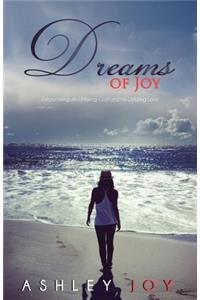 Dreams Of Joy