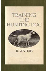 Training the Hunting Dog