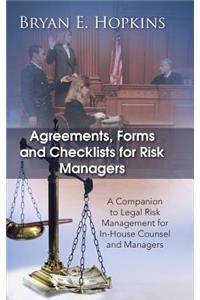 Agreements, Forms and Checklists for Risk Managers