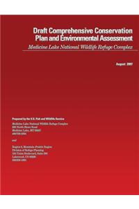 Draft Comprehensive Conservation Plan and Environmental Assessment Medicine Lake National Wildlife Refuge Complex