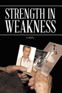 Strength in Weakness