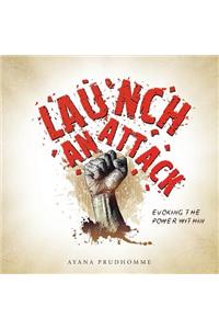 Launch an Attack