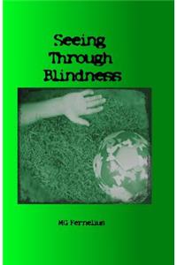 Seeing Through Blindness