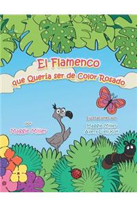 El flamenco que quería ser de color rosado