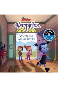 Going Batty / Vampireando (English-Spanish) (Disney Vampirina)