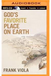 God's Favorite Place on Earth