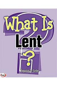 What Is Lent? (Pkg of 5): Preparing for Easter