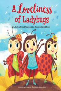 Loveliness of Ladybugs Collective Animal Nouns and the Meanings Behind Them