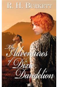 The Adventures of Dixie Dandelion