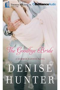 The Goodbye Bride