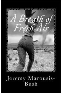 Breath of Fresh Air