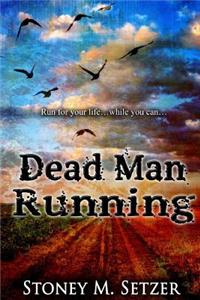 Dead Man Running