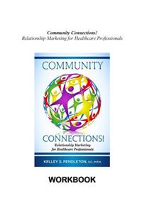 Community Connections! Companion Workbook