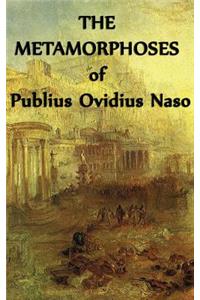 The Metamorphoses of Publius Ovidius Naso