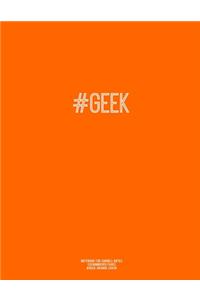 Notebook for Cornell Notes, 120 Numbered Pages, #GEEK, Orange Cover