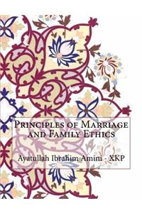 Principles of Marriage and Family Ethics