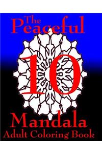 The Peaceful Mandala No. 10