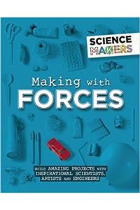 Science Makers: Making with Forces
