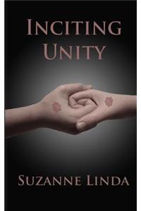 Inciting Unity